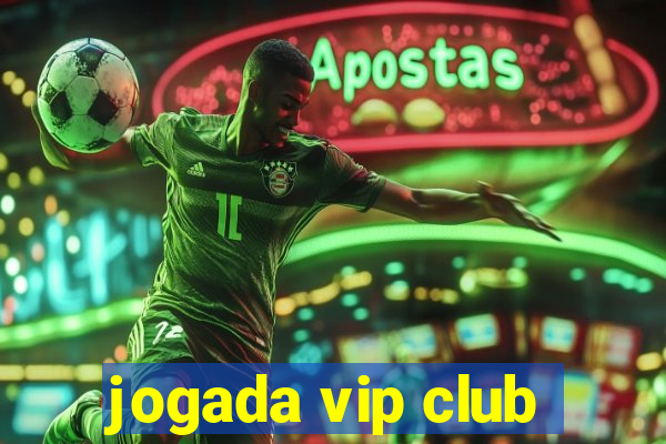 jogada vip club